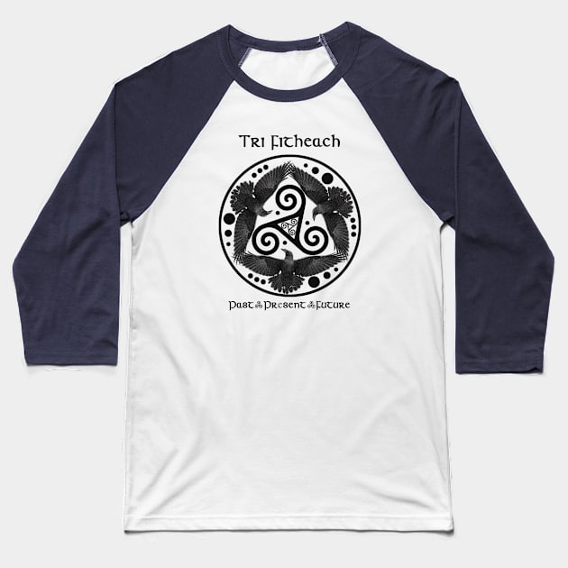 Tri Fitheach © Baseball T-Shirt by Padruig Design